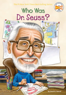 Who Was Dr. Seuss? by Pascal, Janet B.