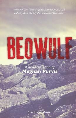 Beowulf by Purvis, Meghan