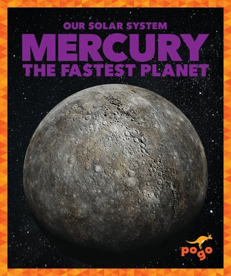Mercury: The Fastest Planet by Schuh, Mari C.