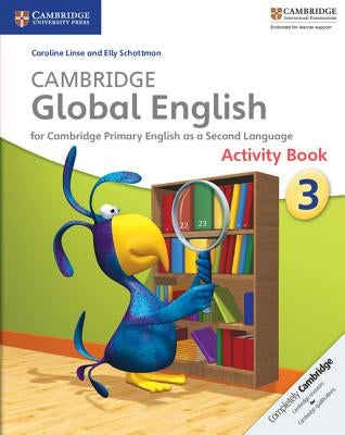 Cambridge Global English Stage 3 Activity Book by Linse, Caroline