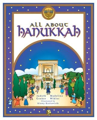 All about Hanukkah by Wikler, Madeline