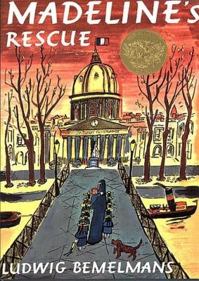 Madeline's Rescue by Bemelmans, Ludwig