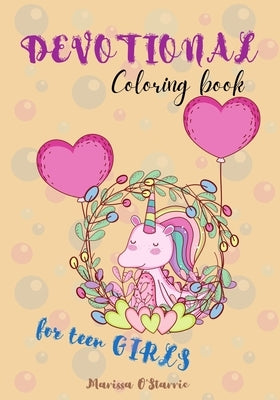 Devotional Coloring book for teen Girls: You're God's Girl! by O'Starrie, Marissa