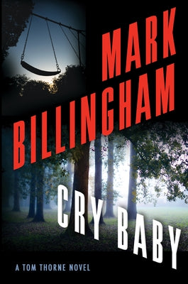 Cry Baby: A Tom Thorne Novel by Billingham, Mark