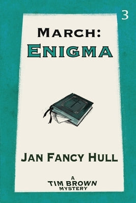 March - Enigma by Hull, Jan Fancy