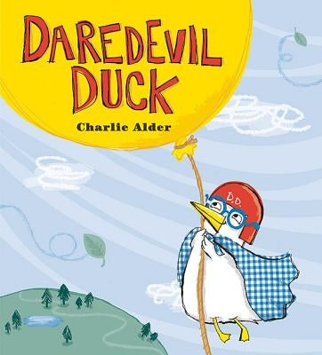 Daredevil Duck by Alder, Charlie