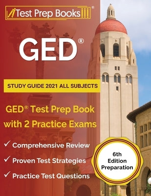 GED Study Guide 2021 All Subjects: GED Test Prep Book with 2 Practice Exams [6th Edition Preparation] by Rueda, Joshua