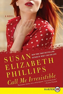 Call Me Irresistible by Phillips, Susan Elizabeth