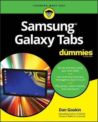 Samsung Galaxy Tabs for Dummies by Gookin, Dan