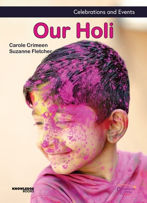 Our Holi by Crimeen, Carole