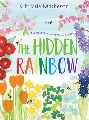 The Hidden Rainbow by Matheson, Christie