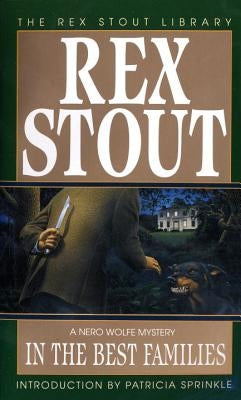 In the Best Families by Stout, Rex