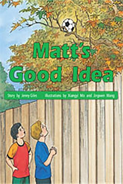 Matt's Good Idea: Individual Student Edition Green (Levels 12-14) by Giles, Jenny