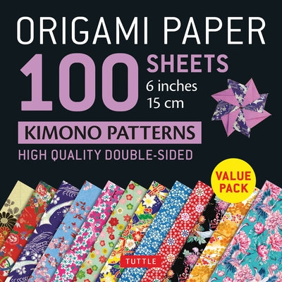 Origami Paper 100 Sheets Kimono Patterns 6 (15 CM): Double-Sided Origami Sheets Printed with 12 Different Patterns (Instructions for 6 Projects Includ by Tuttle Publishing