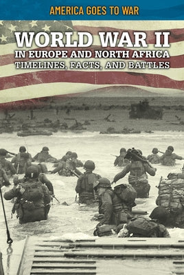 World War II in Europe and North Africa: Timelines, Facts, and Battles by Boutland, Craig