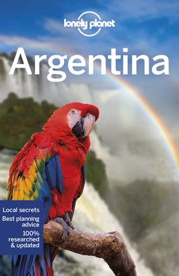 Lonely Planet Argentina by Albiston, Isabel
