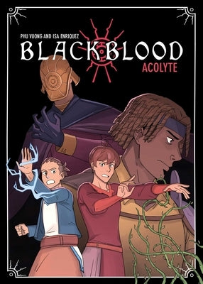 Blackblood: Acolyte: A Graphic Novel by Vuong, Phu