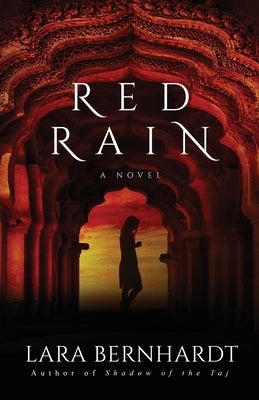 Red Rain by Bernhardt, Lara