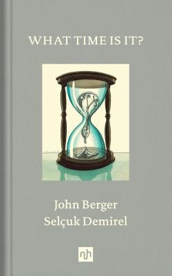 What Time Is It? by Berger, John
