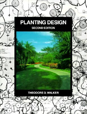 Planting Design 2e by Walker