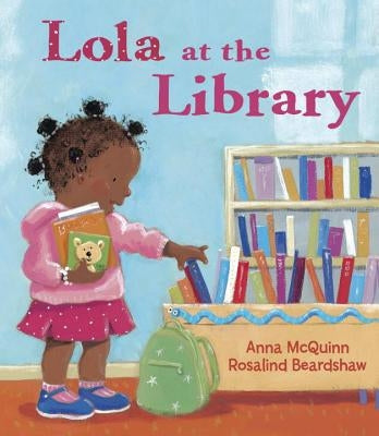 Lola at the Library by McQuinn, Anna