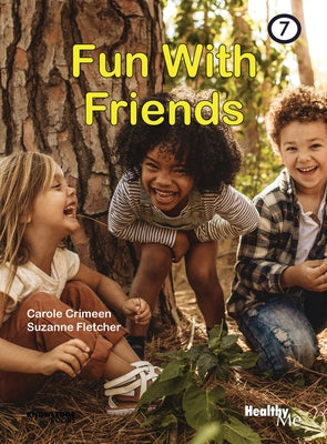 Fun with Friends: Book 7 by Crimeen, Carole