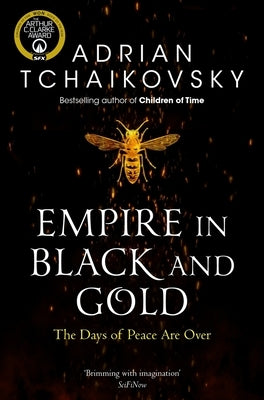 Empire in Black and Gold: Volume 1 by Tchaikovsky, Adrian