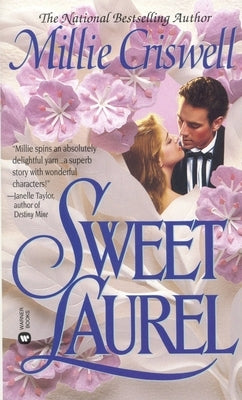 Sweet Laurel by Criswell, Millie