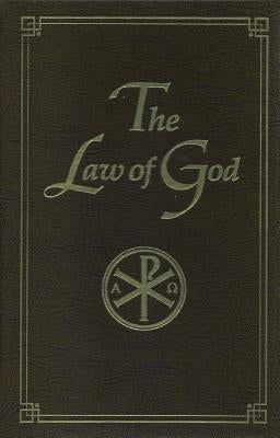 The Law of God: For Study at Home and School by Slobodskoi, Seraphim