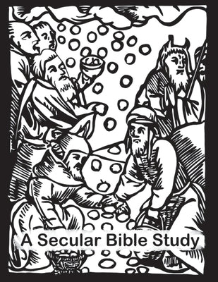 A Secular Bible Study by Knockleby, Christy