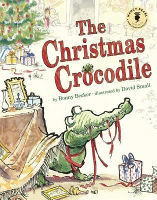 The Christmas Crocodile by Becker, Bonny