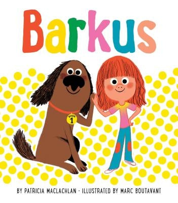 Barkus: Book 1 by MacLachlan, Patricia