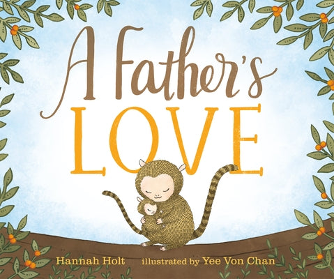 A Father's Love by Holt, Hannah