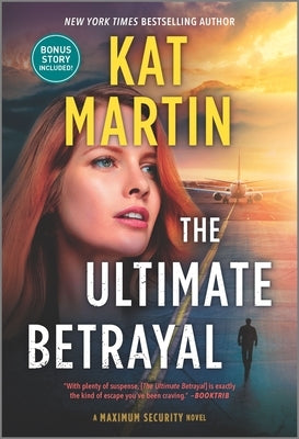 The Ultimate Betrayal by Martin, Kat