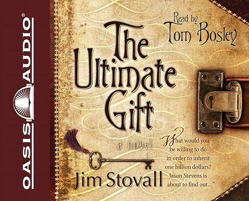 The Ultimate Gift by Stovall, Jim