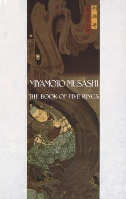 The Book of Five Rings by Musashi, Miyamoto