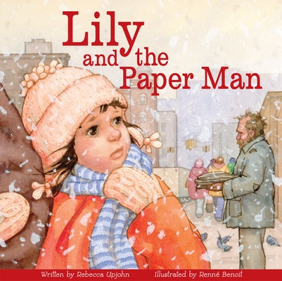 Lily and the Paper Man by Upjohn, Rebecca