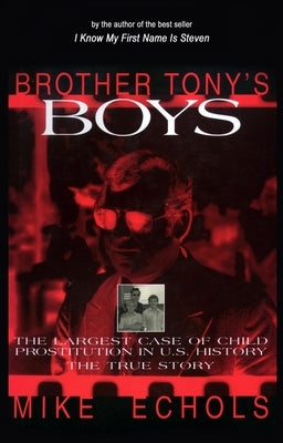 Brother Tonys Boys by Echols, Mike