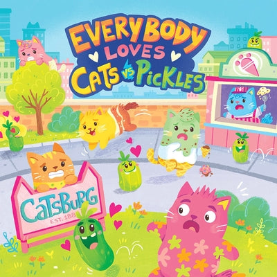 Everybody Loves Cats Vs Pickles by Farrel, Darren