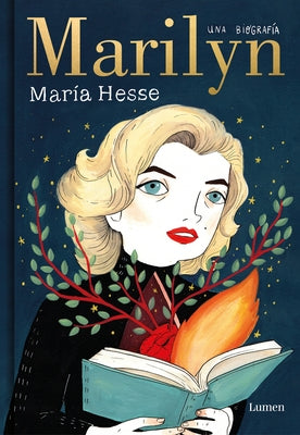 Marilyn: Una Biografía / Marilyn: A Biography by Hesse, Maria