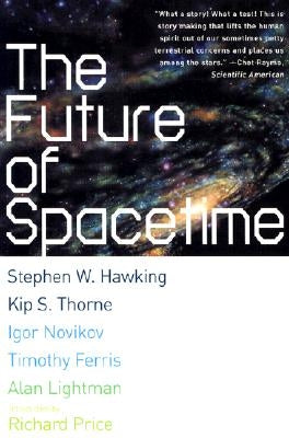 The Future of Spacetime by Hawking, Stephen W.