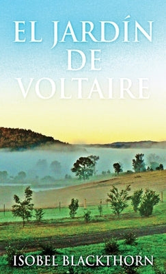 El Jardín de Voltaire by Blackthorn, Isobel