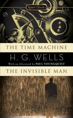 The Time Machine/The Invisible Man by Wells, H. G.