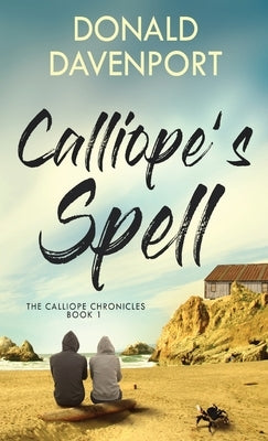 Calliope's Spell by Davenport, Donald