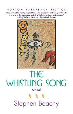 The Whistling Song by Beachy, Stephen