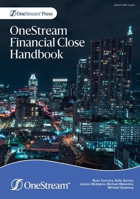 OneStream Financial Close Handbook by Connors, Ryan