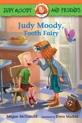 Judy Moody and Friends: Judy Moody, Tooth Fairy by McDonald, Megan