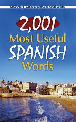 2,001 Most Useful Spanish Words by Garcia Loaeza, Pablo