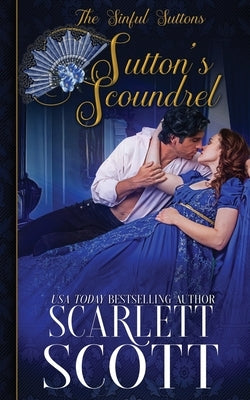 Sutton's Scoundrel by Scott, Scarlett
