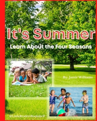 It's Summer: Learn About the Four Seasons by Company, Littlereadersbookshelf